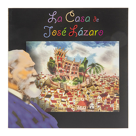 "La casa de José Lázaro"