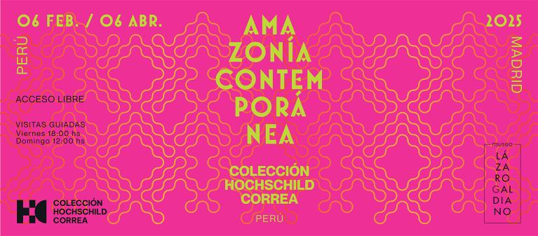 Exposición temporal Amazonía Contemporánea. Colección Hochschild Correa - Perú