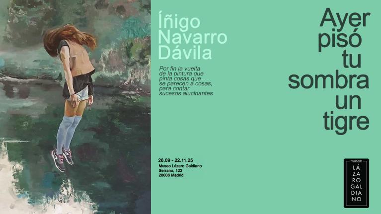 Exposición de Íñigo Navarro. "Ayer pisó tu sombra un tigre"